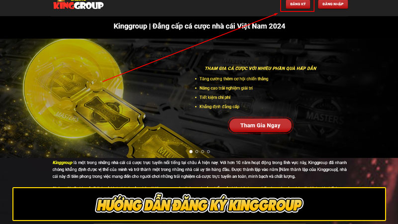 Hướng dẫn đăng ký Kinggroup